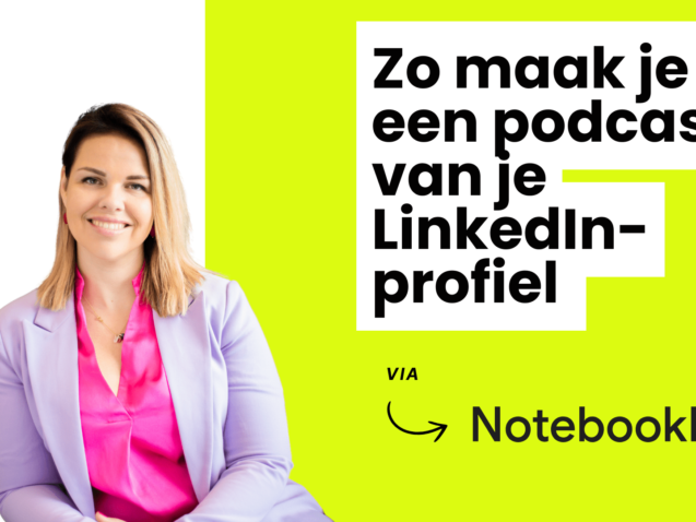 Maak een podcast van je persoonlijke LinkedIn profiel